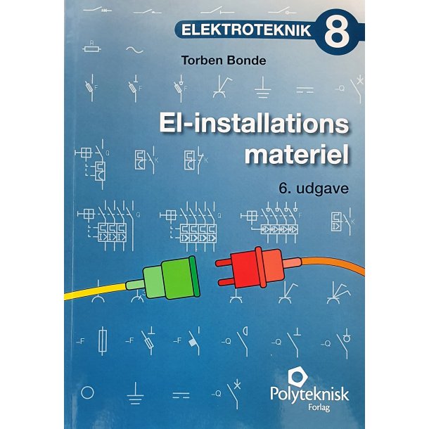 Elektroteknik 8  EL-Installations matriel