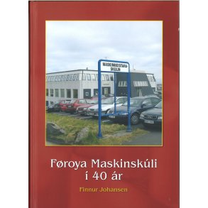 F�roya Maskinmeistarask�li (b�k um Maskinmeistarask�lan)